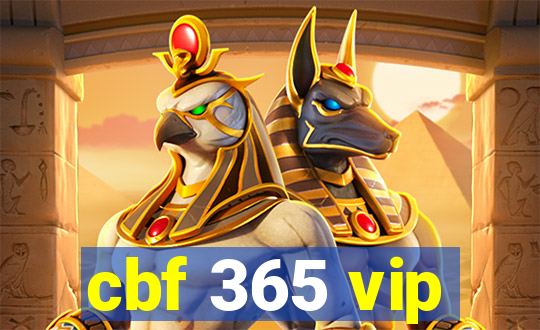 cbf 365 vip